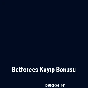 Betforces Kayıp Bonusu